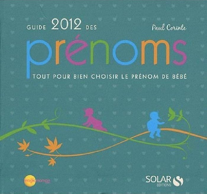 Le livre Guide des prénoms 2012 de Paul Corinte, Boeken, Ophalen of Verzenden, Nieuw, Paul Corinte