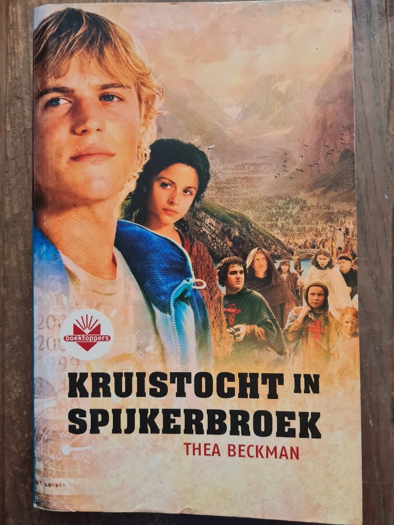 Boek - Kruistocht in Spijkerbroek, Boeken, Ophalen of Verzenden, Gelezen, Thea Beckman