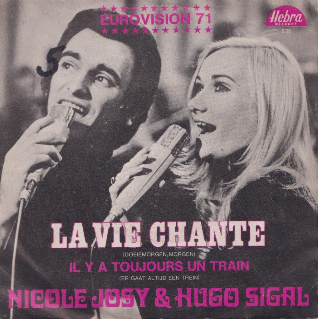 Nicole Josy & Hugo Sigal - La vie chante / Il y a toujours ., Cd's en Dvd's, Vinyl Singles, Gebruikt, Nederlandstalig, Ophalen of Verzenden