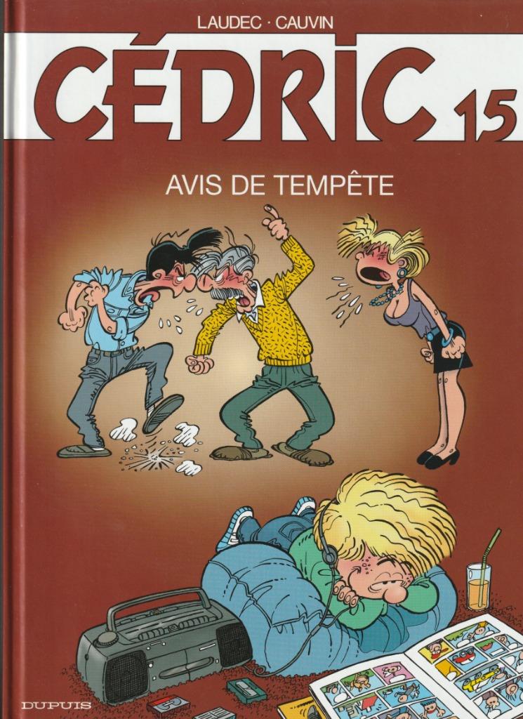 CEDRIC  BD  AVIS DE TEMPETE N 15 LAUDEC CAUVIN 2001 DUPUIS N, Neuf, Enlèvement ou Envoi, Une BD, Laudec - Cauvin
