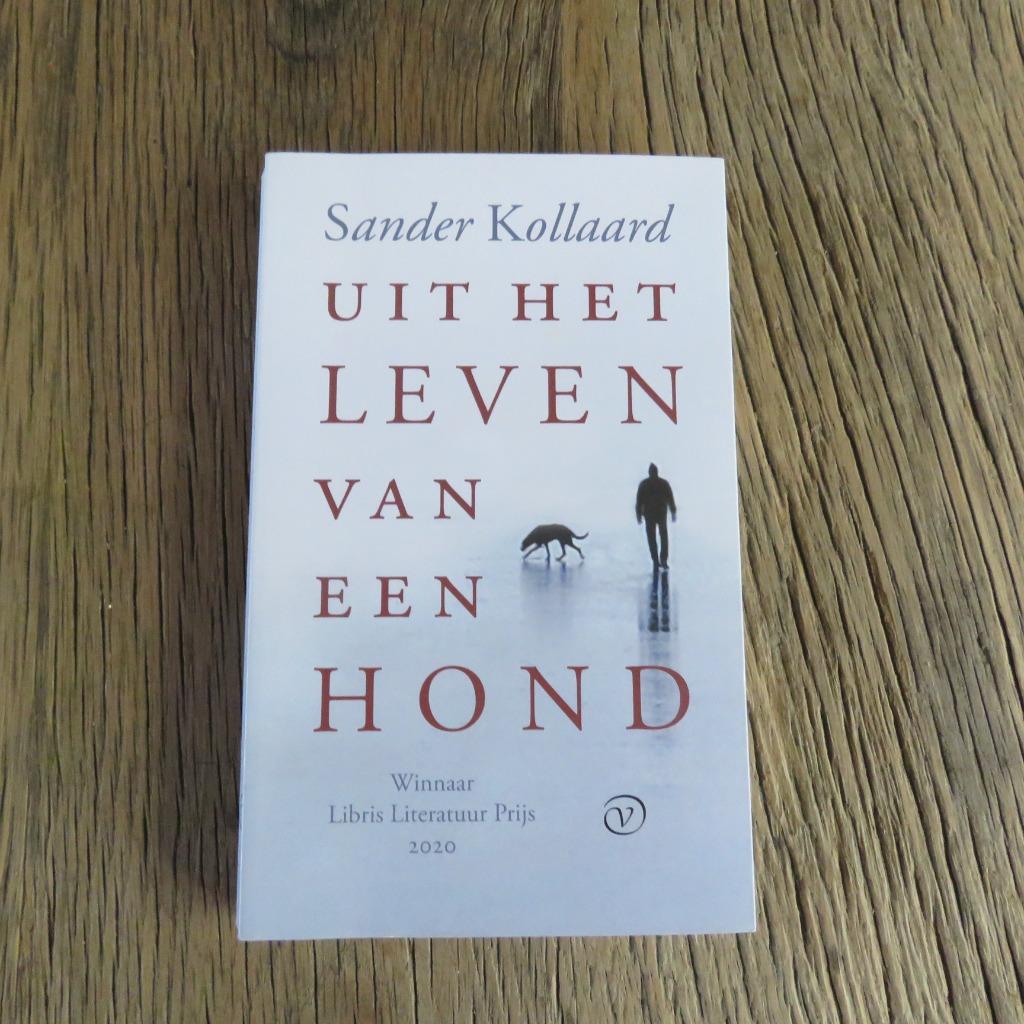 Sander Kollaard Uit het leven van een hond, Ophalen of Verzenden