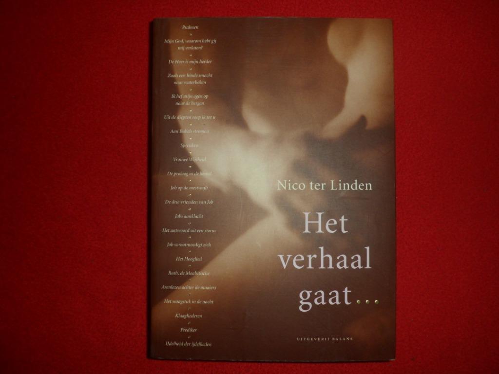 Nico ter Linden: Het verhaal gaat... 5 ; de geschriften, Nico ter Linden, Nieuw, Christendom | Protestants, Ophalen of Verzenden