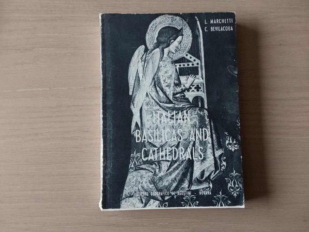 Basiliques et cathédrales italiennes. Marchetti & Bevilacqua, Enlèvement ou Envoi, Utilisé