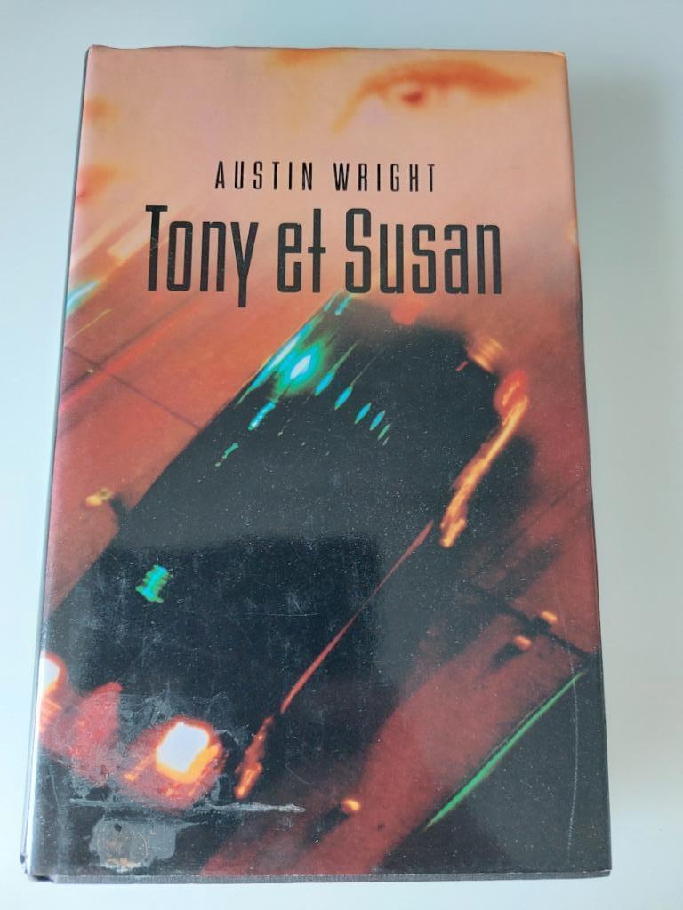 Tony en Susan, Austin Wright, Ophalen of Verzenden, Gelezen