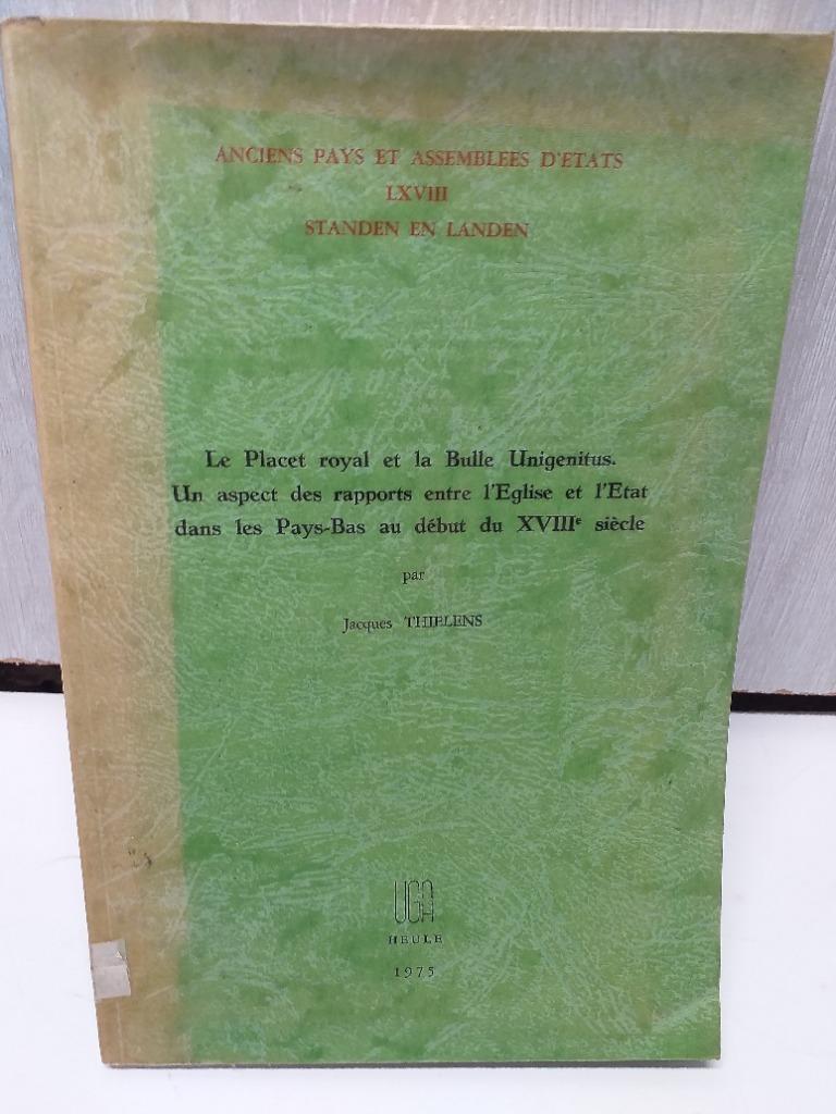 Le Placet royal et la Bulle Unigenitus. Un aspect des rappor, Ophalen of Verzenden