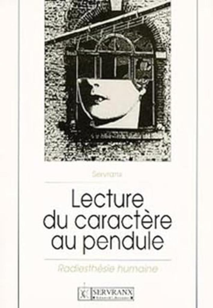 Lecture du caractère au pendule : Radiesthésie humaine, Enlèvement, Comme neuf, Autres sujets/thèmes