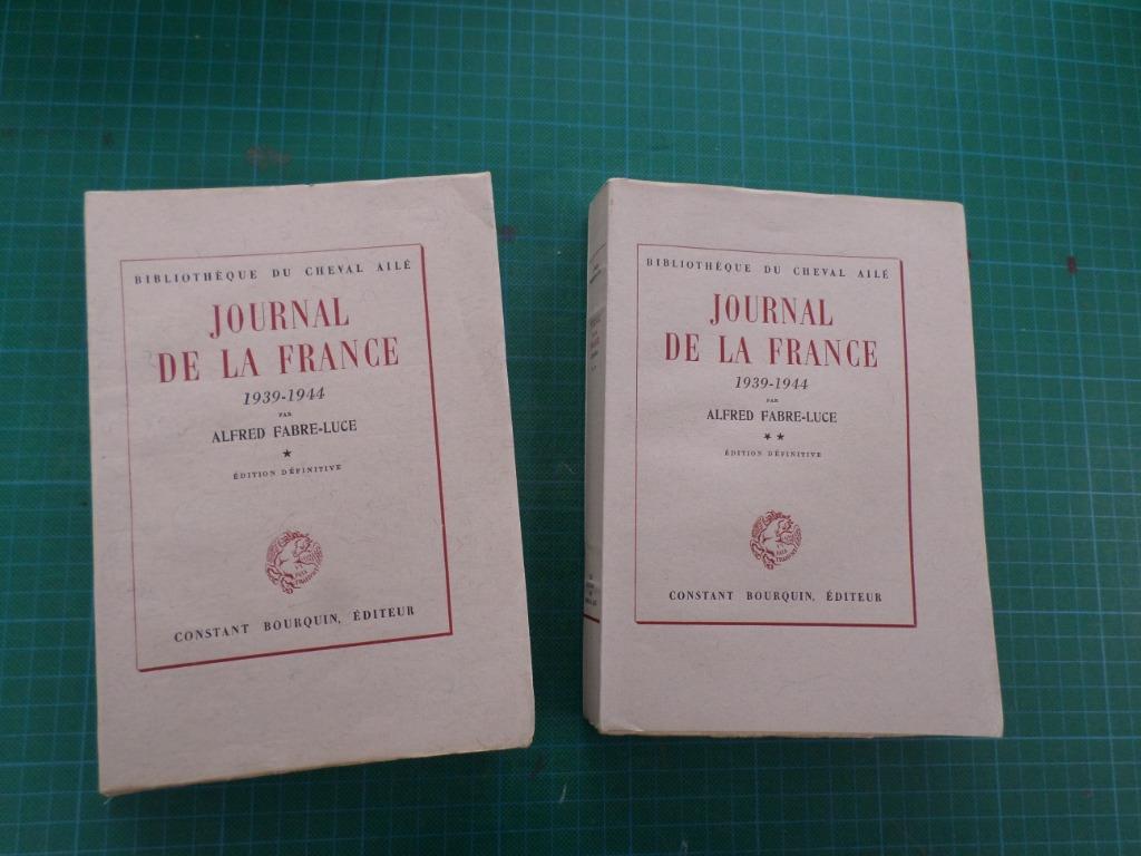 Journal de la France 1939-1944  2 vol. (Alfred Fabre) - 1946, Enlèvement ou Envoi, Comme neuf, Alfred Fabre-Luce, 20e siècle ou après