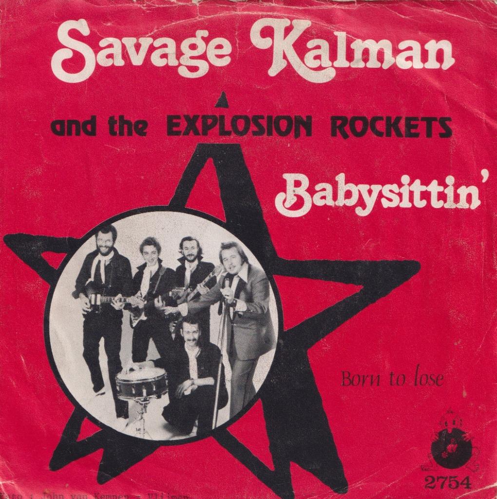 Savage Kalman and the Explosion Rockets - Babysittin - Singl, Ophalen of Verzenden, Gebruikt, Pop