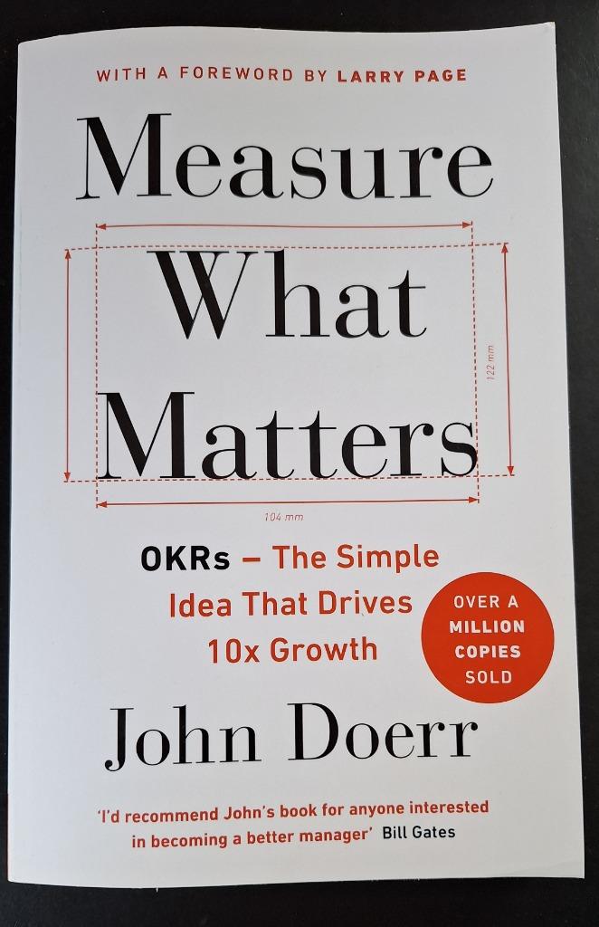 Mesurez ce qui compte : les OKR : l'idée simple qui permet d, Livres, Informatique & Ordinateur, Enlèvement ou Envoi, Neuf, Autres sujets/thèmes