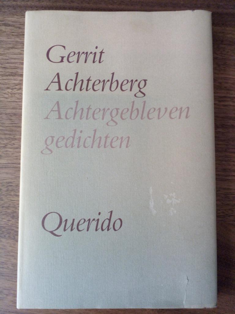 Achtergebleven gedichten - Gerrit Achterberg, Boeken, Gedichten en Poëzie, Gelezen, Eén auteur, Ophalen of Verzenden