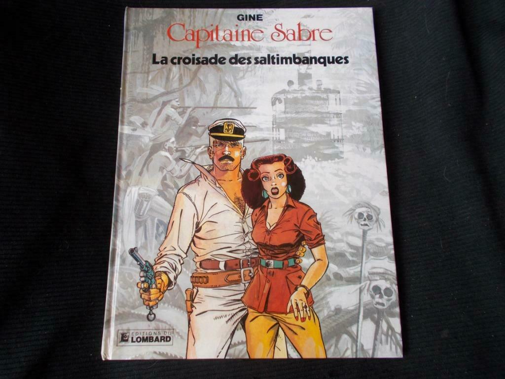 Capitaine Sabre   T.4  'La Croisade des Saltimbanques"  (EO), Boeken, Stripverhalen, Eén stripboek, Ophalen, Zo goed als nieuw