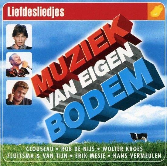 Muziek van Eigen Bodem - Liefdesliedjes, Cd's en Dvd's, Ophalen of Verzenden