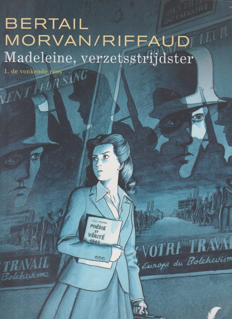 Strip Madeleine, verzetstrijdster nr. 1 - De vonkende roos., Boeken, Stripverhalen, Ophalen of Verzenden