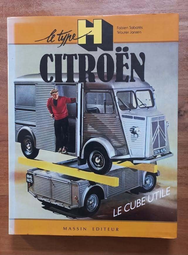 Le type "H" Citroën : Le cube utile.- Jansen,W. & F.Sabates., Boeken, Ophalen of Verzenden, Zo goed als nieuw, Jansen,W. & F.Sabates.