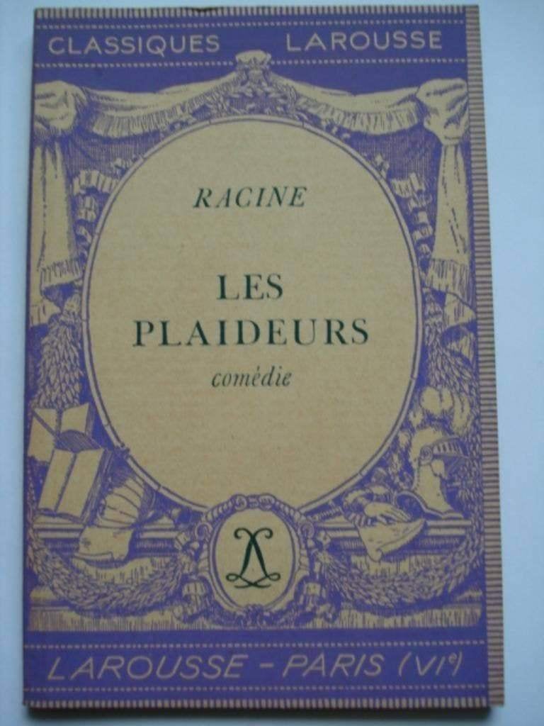3. Racine Les Plaideurs, comédie Classiques Larousse (1941), Envoi, Jean Racine