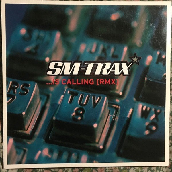 SM-Trax – ...Is Calling, Enlèvement ou Envoi, Trance