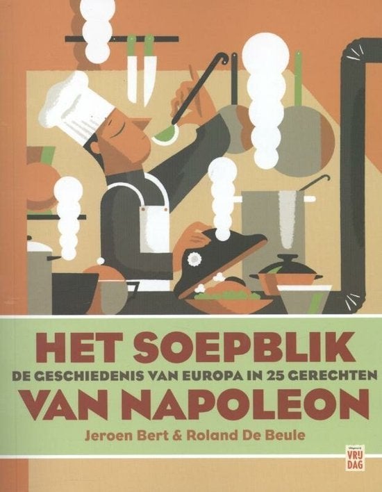 boek:het soepblik van Napoleon/Jeroen Bert & Roland de Beule, Enlèvement ou Envoi, Comme neuf