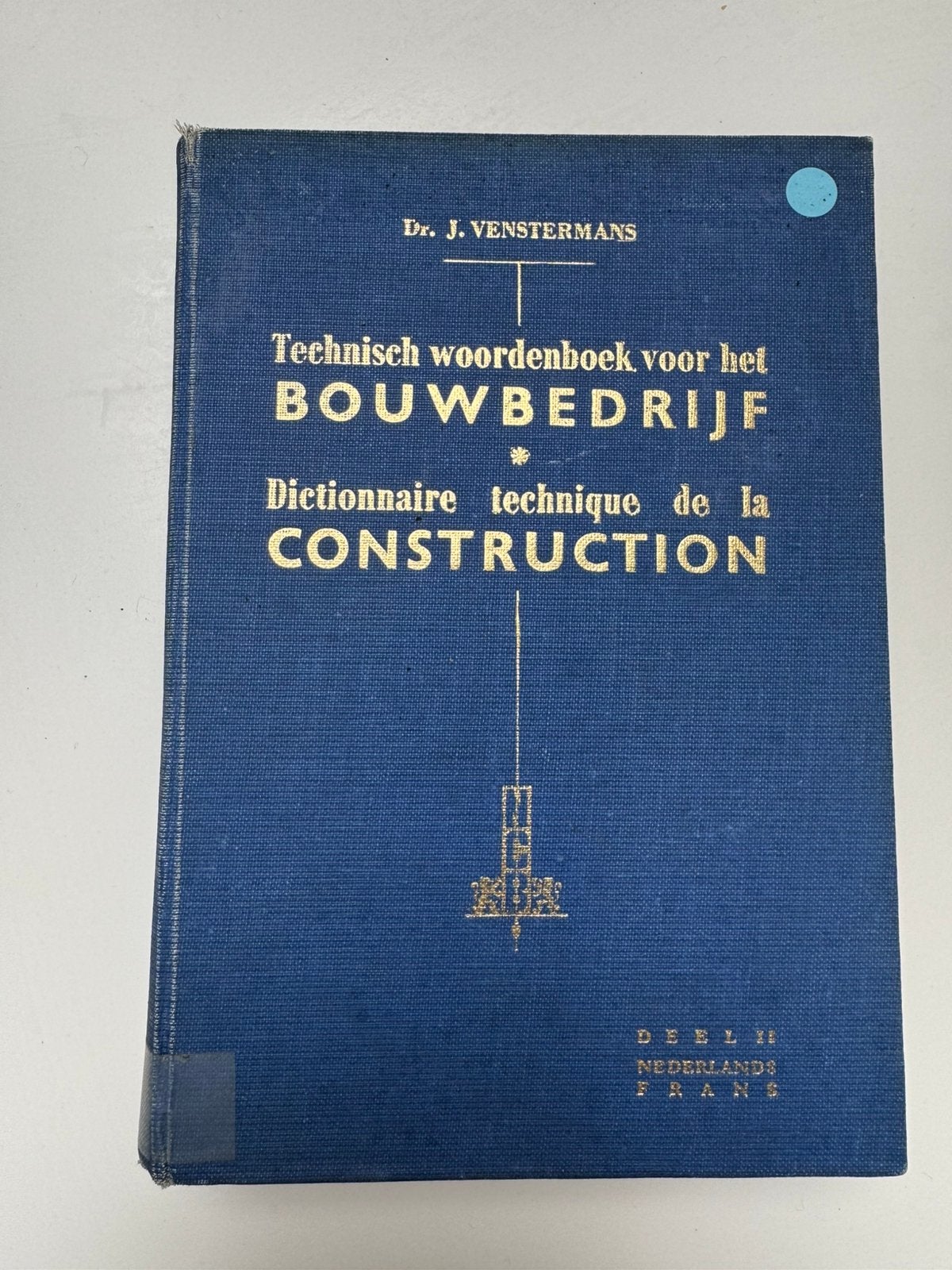 Het Technisch woordenboek voor het bouwbedrijf (Deel II), Ophalen, Gelezen