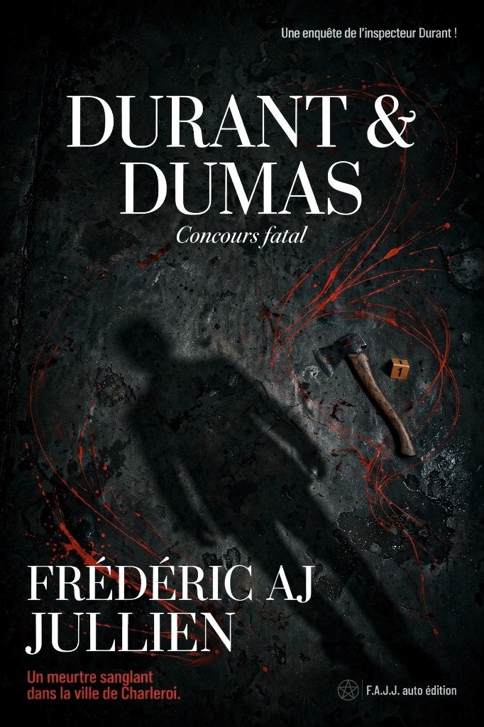 Durant et Dumas Concours Fatal, Neuf, Frédéric AJ JULLIEN, Belgique, Envoi
