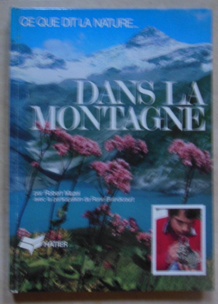 Ce que dit la nature ... dans la montagne, Boeken, Ophalen of Verzenden