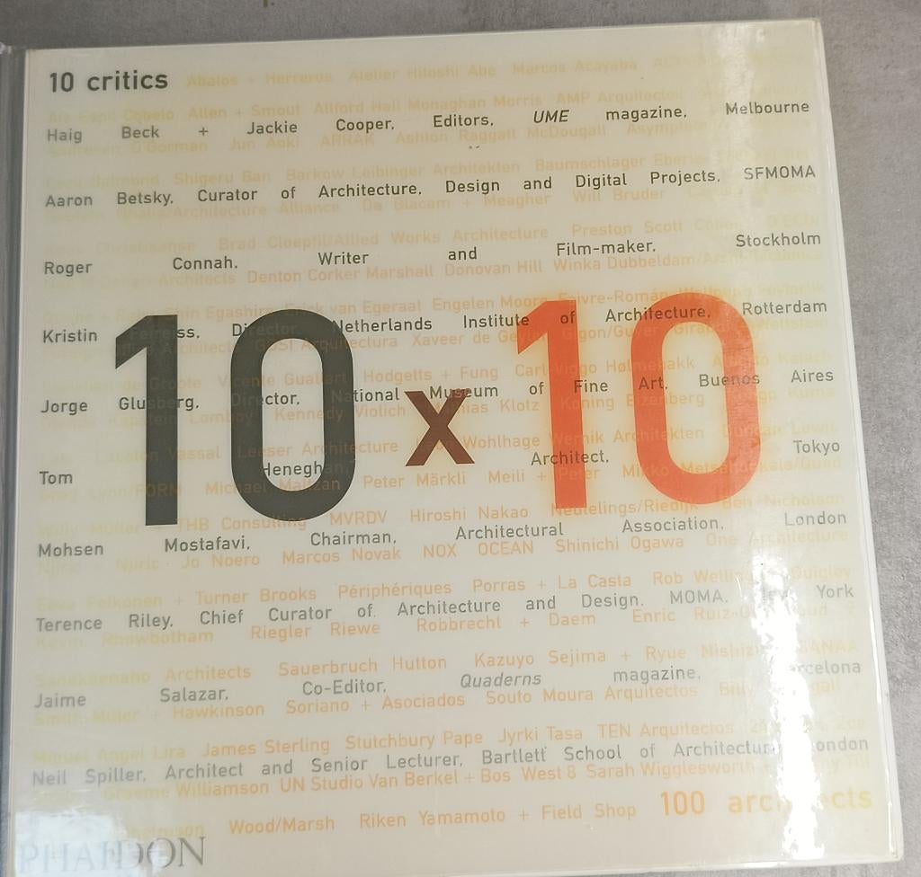 10x10: 10 Critics, 100 Architects - Dé architectuurbijbel, Boeken, Kunst en Cultuur | Architectuur, Ophalen of Verzenden, Architecten