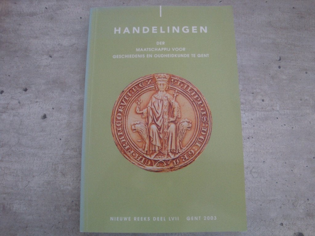 HANDELINGEN DER MAATSCHAPPIJ VOOR GESCHIEDENIS ... TE GENT, Ophalen of Verzenden, Gelezen