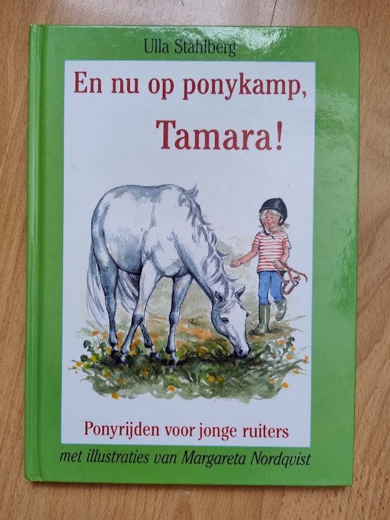 En nu op ponykamp, Tamara! - Ulla Stahlberg - 9789025407513, Boeken, Ophalen of Verzenden, Gelezen, Ulla Stahlberg