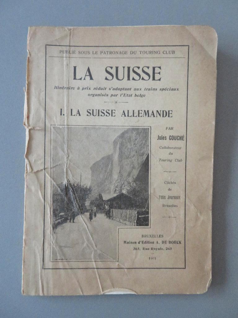 touring club 1911 La Suisse Allemande 74blz toerist. info, Collections, Enlèvement ou Envoi, Autres types
