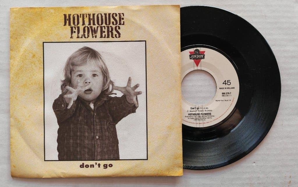 HOTHOUSE FLOWERS - Don't go (45t), Ophalen of Verzenden, Zo goed als nieuw, 7 inch, Pop