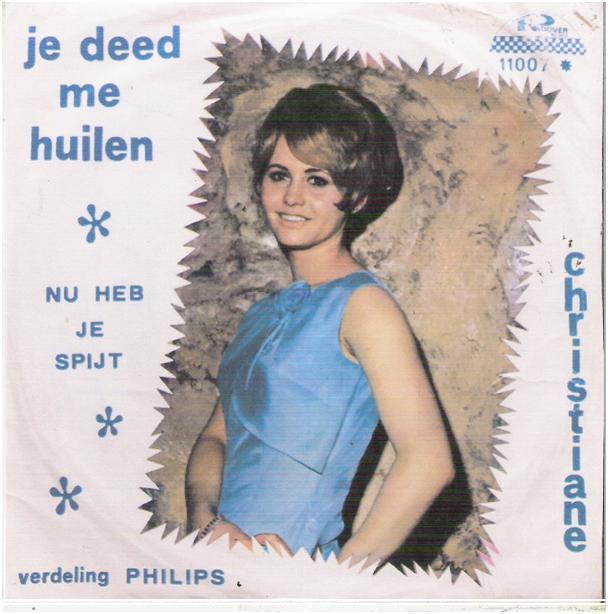 CHRISTIANE: "Je deed me huilen"/"Nu heb je spijt", Cd's en Dvd's, Vinyl | Nederlandstalig, Fotohoes, Ophalen of Verzenden