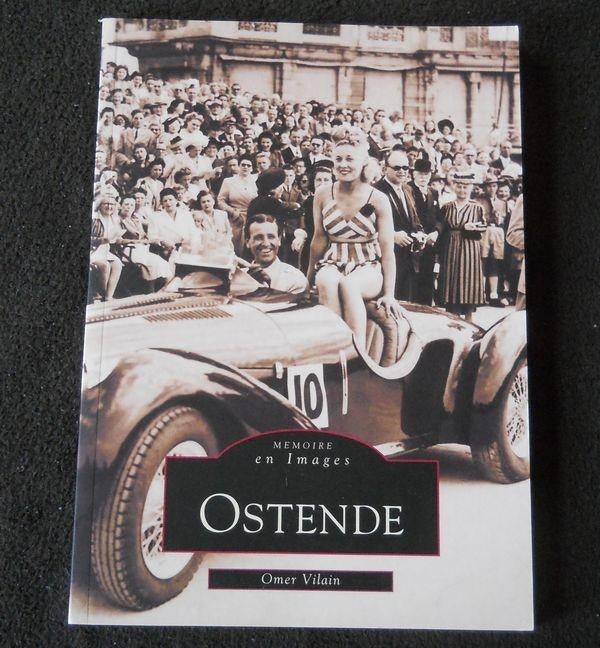 Ostende (Omer Vilain) Mémoire en images - Oostende, Enlèvement ou Envoi, Flandre Occidentale