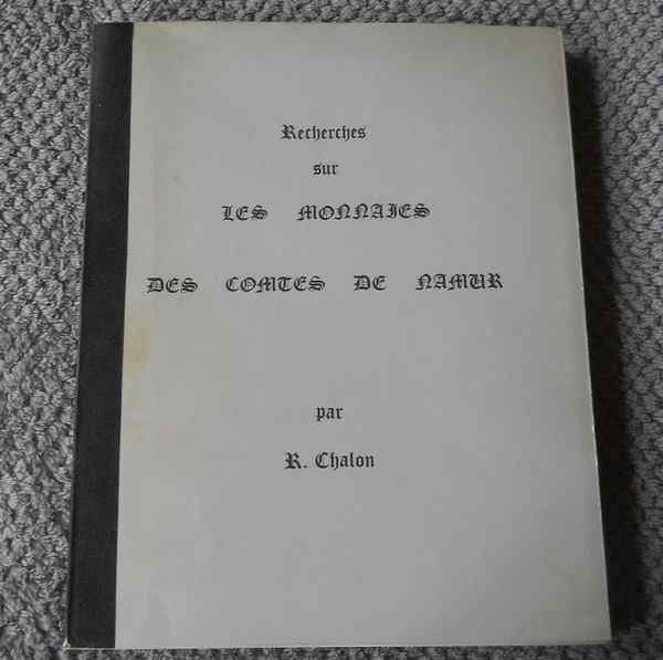 Les monnaies des comtes de Namur par R. Chalon, Enlèvement ou Envoi, Livre ou Ouvrage de référence