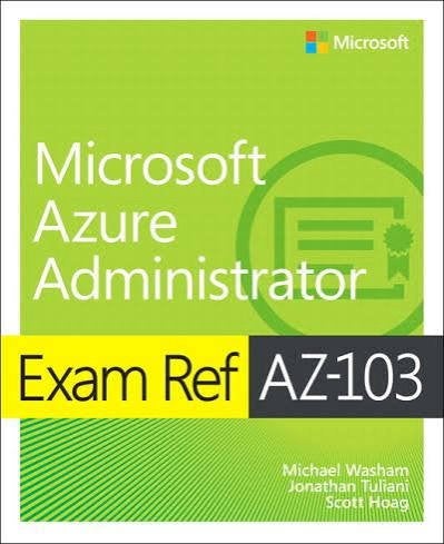 Examen d'administrateur Microsoft Azure, référence AZ-103, Enlèvement ou Envoi, Comme neuf