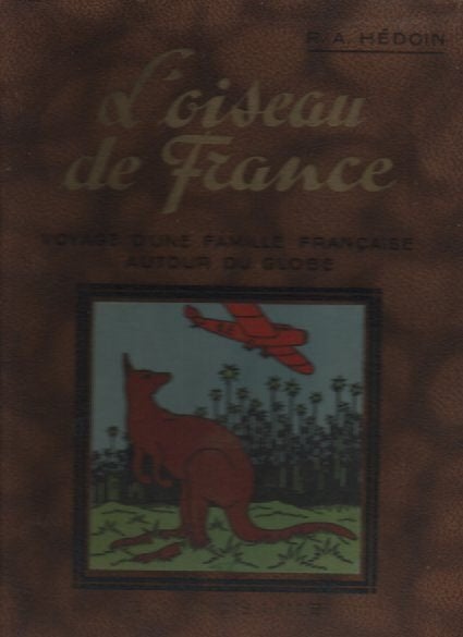 OISEAU de FRANCE - Océanie  ( Hédoin + HERGE ) ( 1936 ? ), Livres, Enlèvement ou Envoi, Comme neuf, HEDOIN - HERGE, Australie et Nouvelle-Zélande