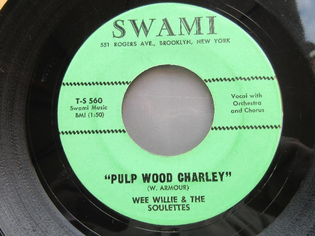 Wee willie & the soulettes - Pulp wood charley / She cares, Enlèvement ou Envoi, Utilisé, R&B et Soul