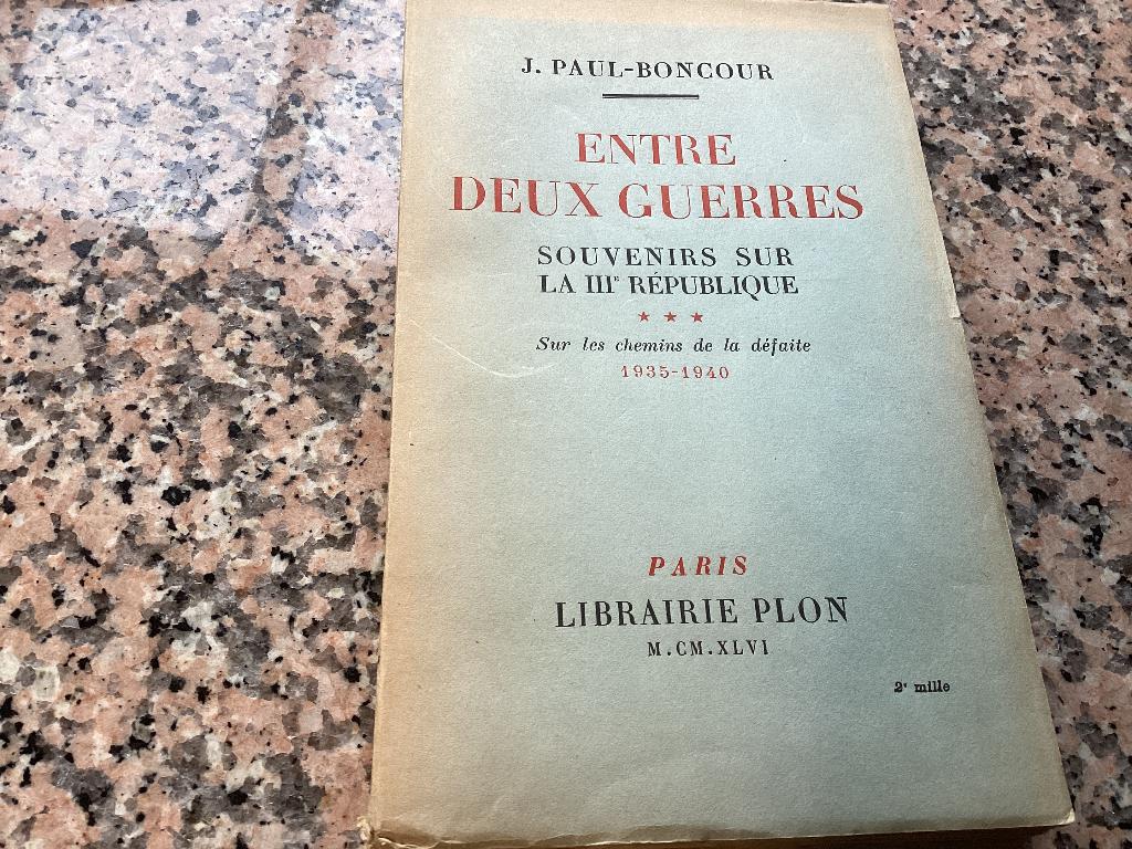 Entre deux guerres. Souvenirs sur le 3 republique, Boeken, Ophalen of Verzenden, Voor 1940, Gelezen, Algemeen