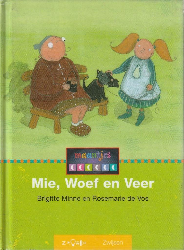 Mie, Woef en Veer - Brigitte Minne (Maantjes 9 b-1), Boeken, Ophalen of Verzenden, Zo goed als nieuw
