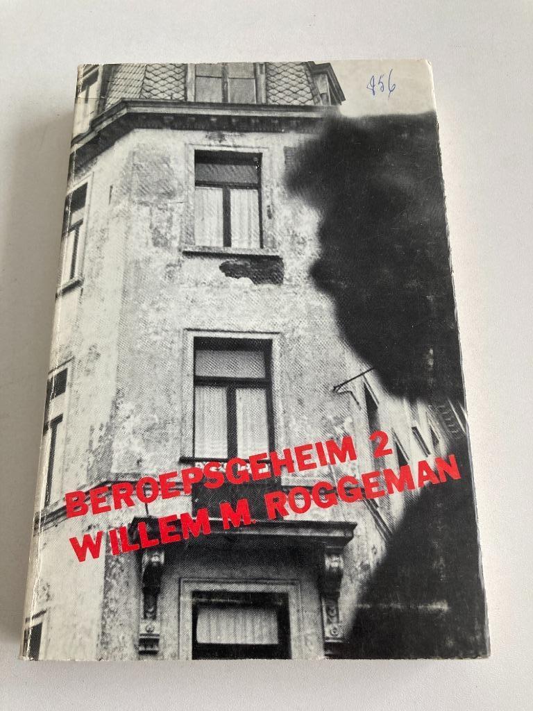 Willem M. Roggeman : " Beroepsgeheim 2 " L.P.Boon, De Coninc, Ophalen of Verzenden, Willem M. Roggeman