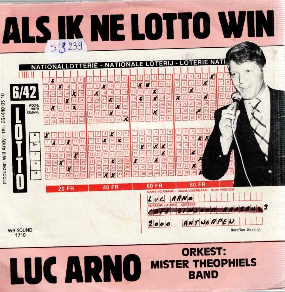 Vinyl, 7"   -   Luc Arno Orkest: Mister Als Ik Ne Lotto Win, Ophalen of Verzenden, Overige formaten