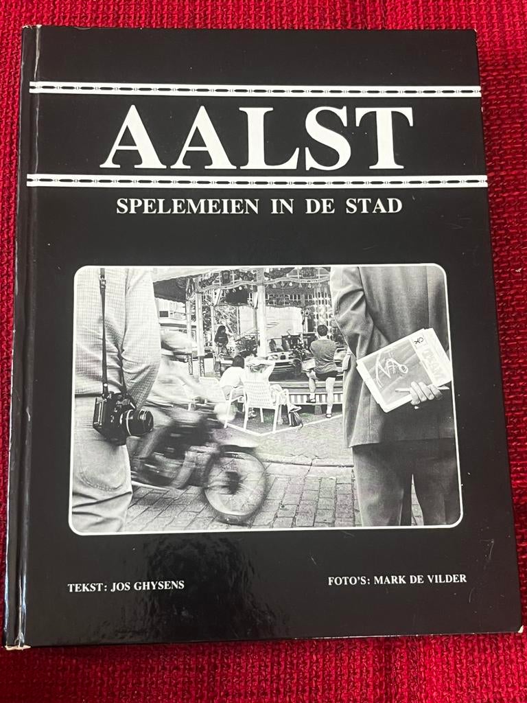 Boek Aalst Jos Ghysens - Spelemeien in de stad, Boeken, Geschiedenis | Stad en Regio, Zo goed als nieuw, Ophalen of Verzenden
