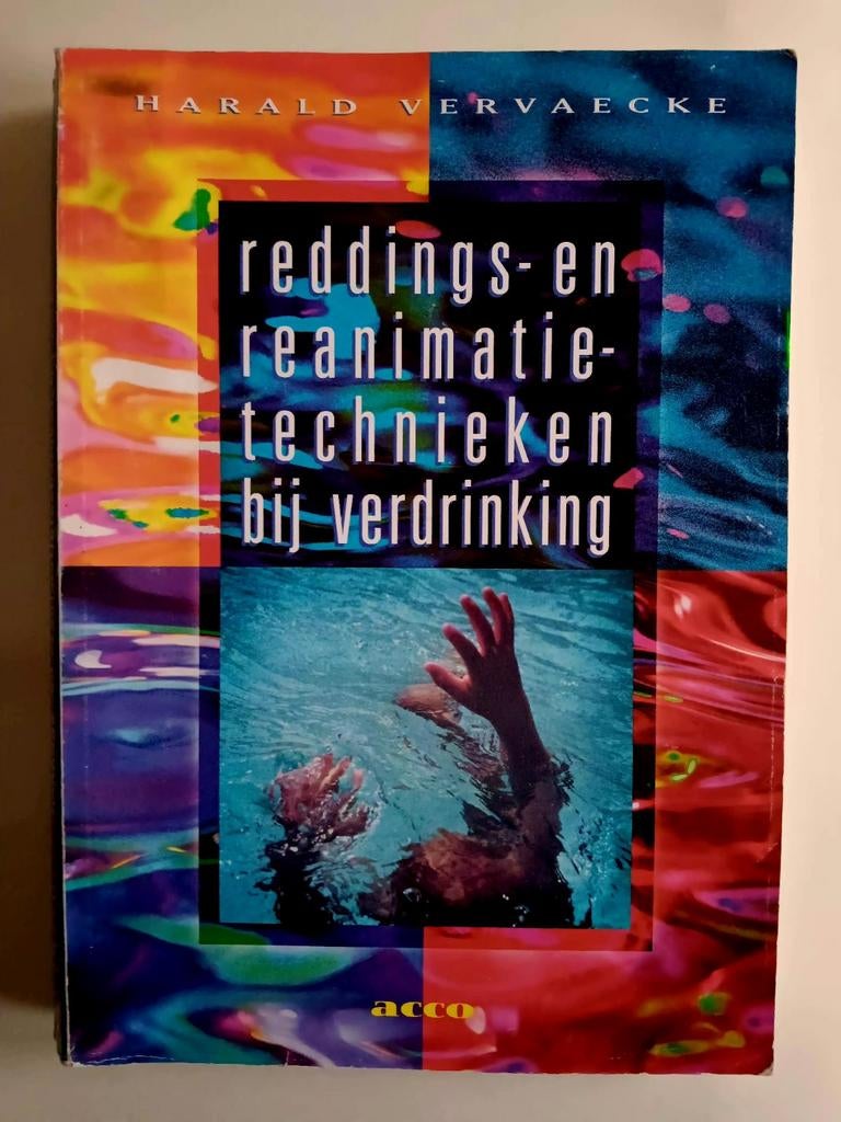 Reddings- en reanimatietechnieken bij verdrinking, Ophalen of Verzenden, Gelezen, Hogeschool, H. Vervaecke