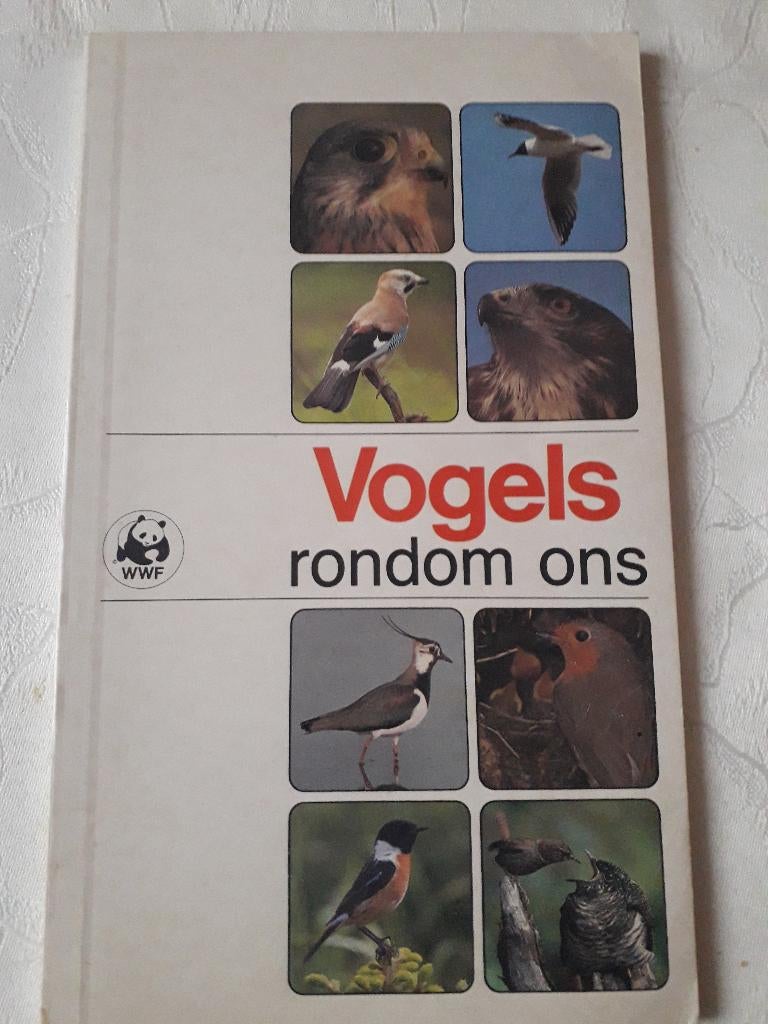 Vogels rondom ons, Livres, Animaux & Animaux domestiques, Enlèvement ou Envoi, Utilisé, Oiseaux