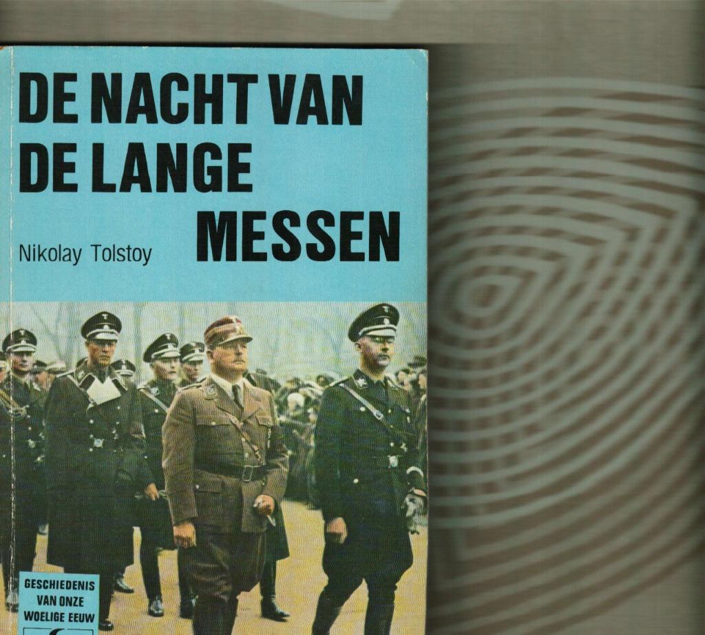 De nacht van de lange messen nikolay Tolstoy, Ophalen of Verzenden, Gelezen