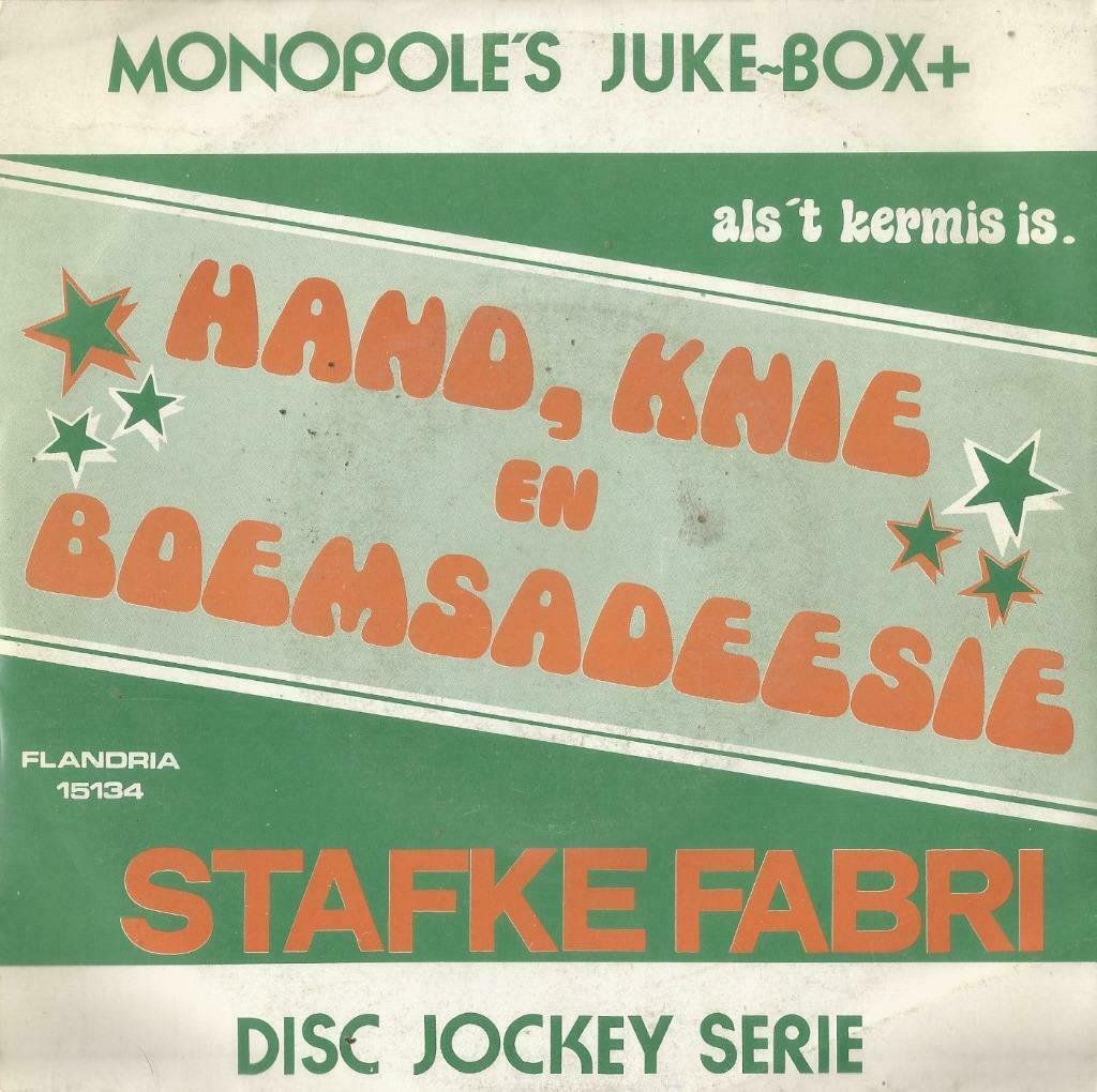 Stafke Fabri – Hand, knie en boemsadeesie / Als ‘t kermis is, Gebruikt, 7 inch, Single, Ophalen of Verzenden