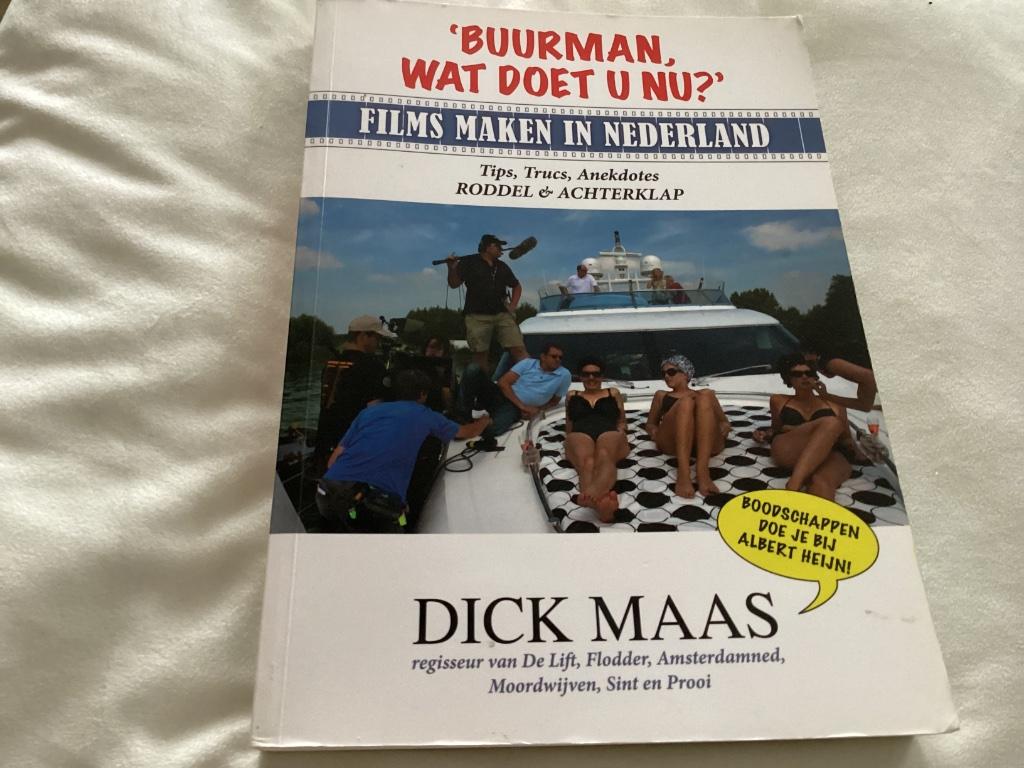 Buurman, wat doet u nu? films maken in Nederland Dick Maas, Enlèvement ou Envoi