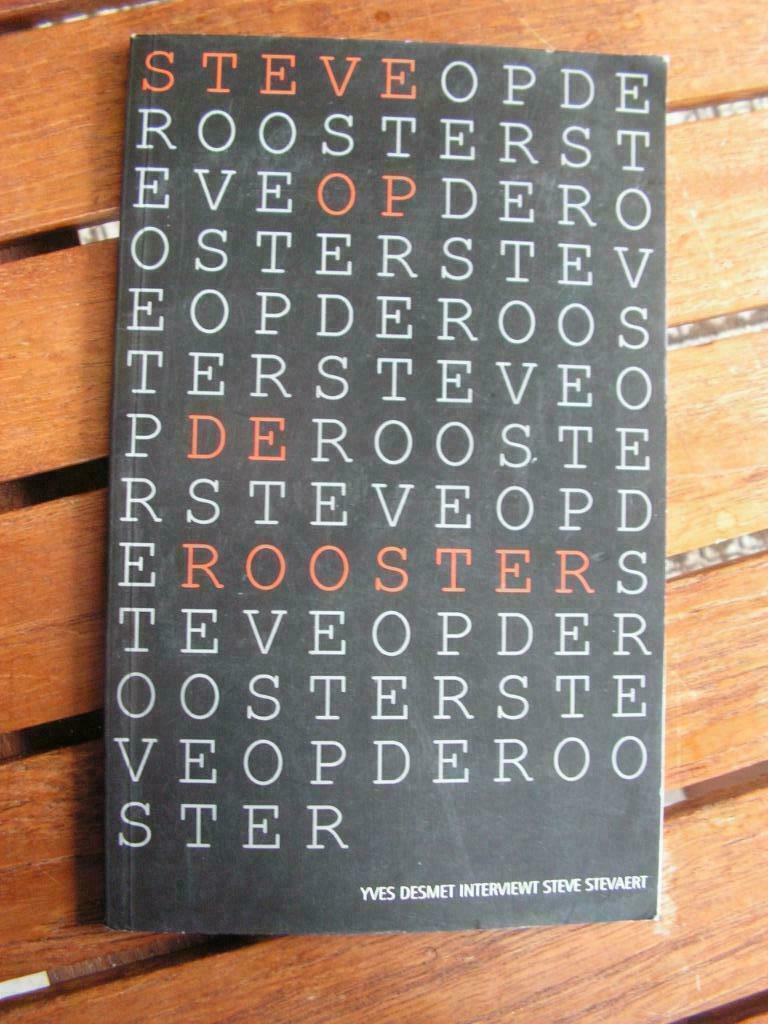Boek „Steve op de Rooster”., Ophalen of Verzenden, Zo goed als nieuw, Yves Desmet, Politiek en Staatkunde