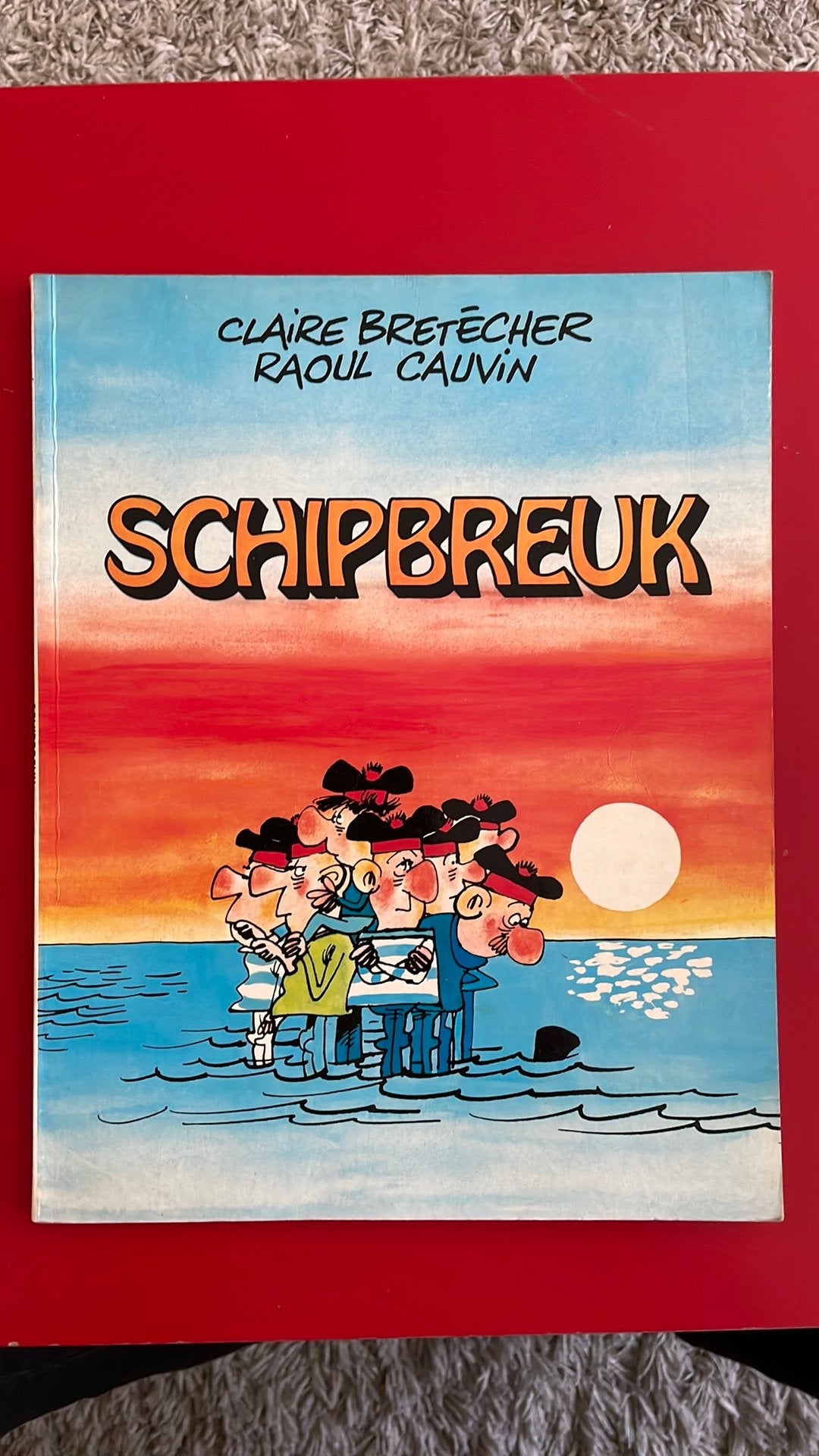 Schipbreuk - Claire Bretécher & Raoul Cauvin, Livres, Raoul Cauvin, Enlèvement ou Envoi, Une BD, Utilisé