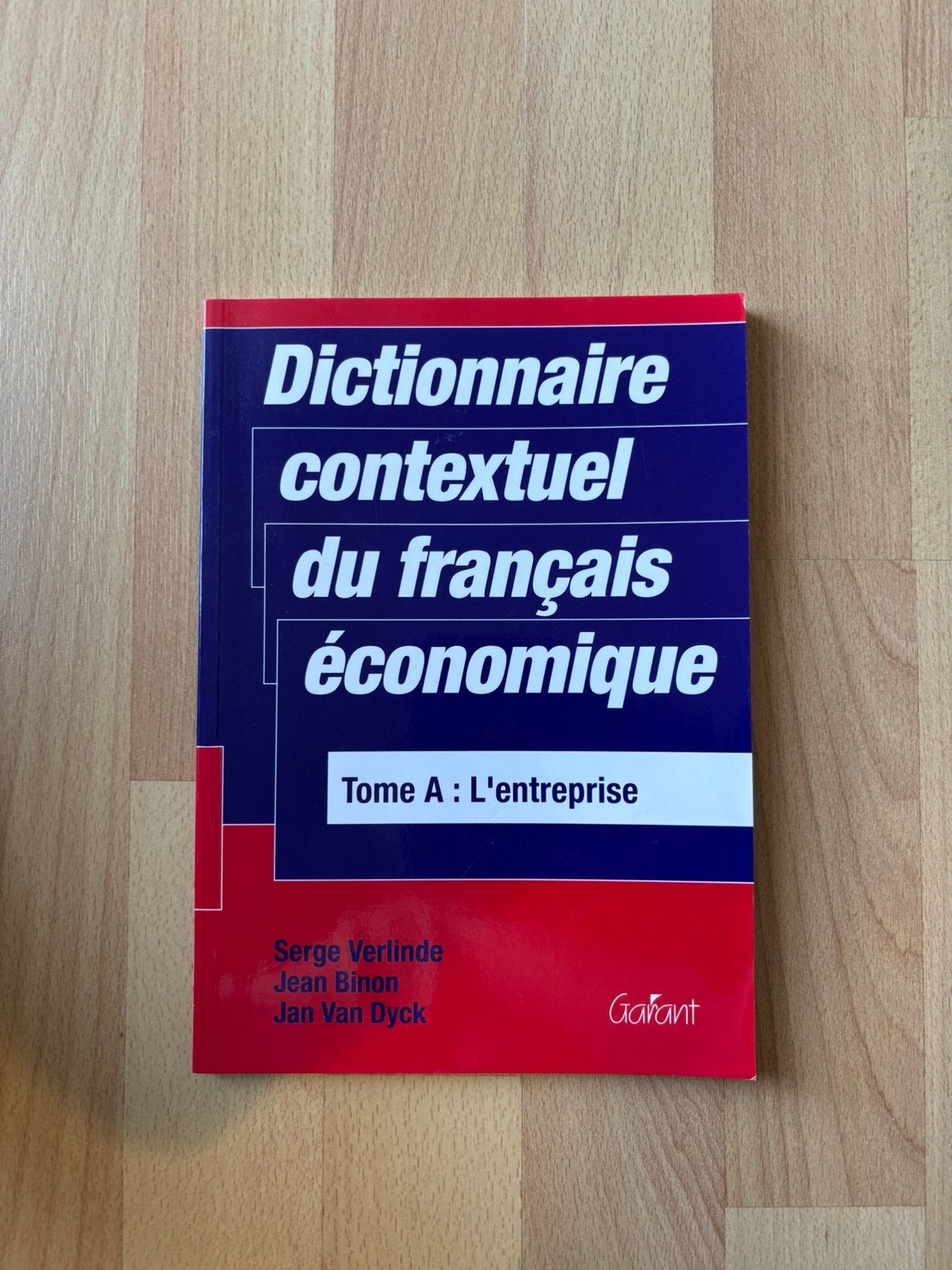 S. Verlinde - A l'entreprise, Livres, Enlèvement ou Envoi, S. Verlinde; J. Binon; J. Van Dyck