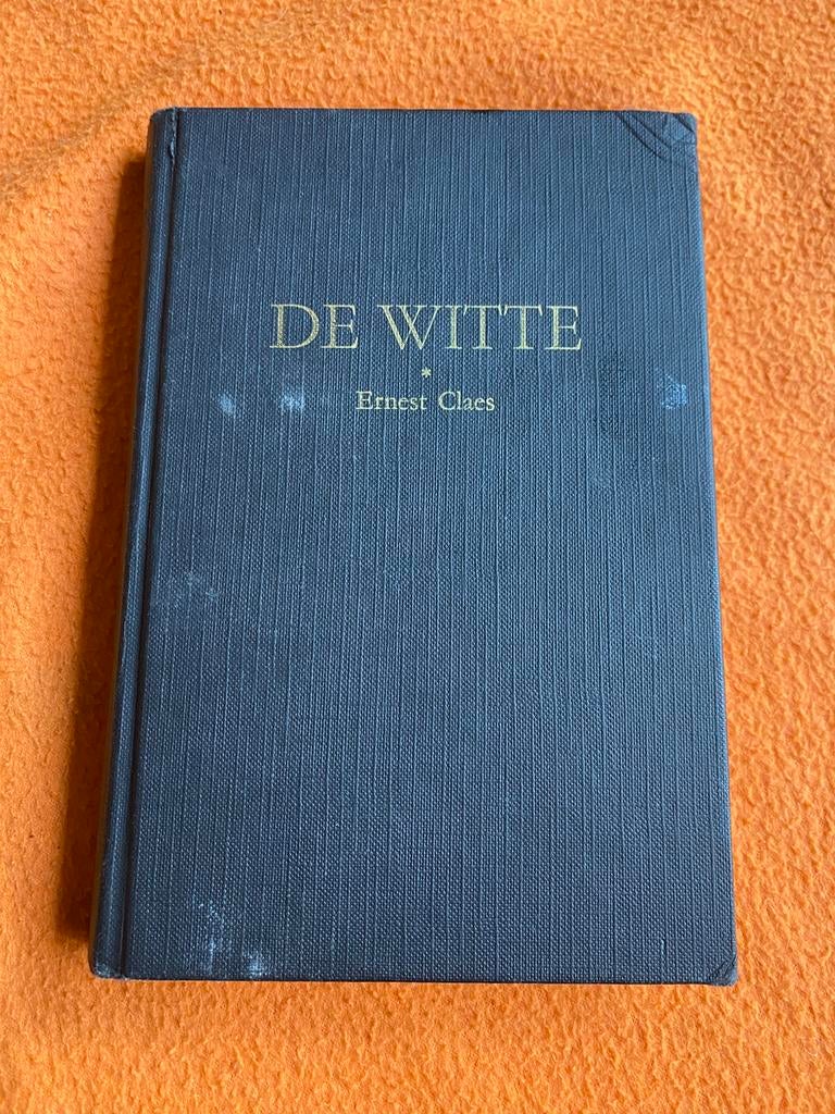 Ernest Claes / de witte, Ophalen of Verzenden, Zo goed als nieuw