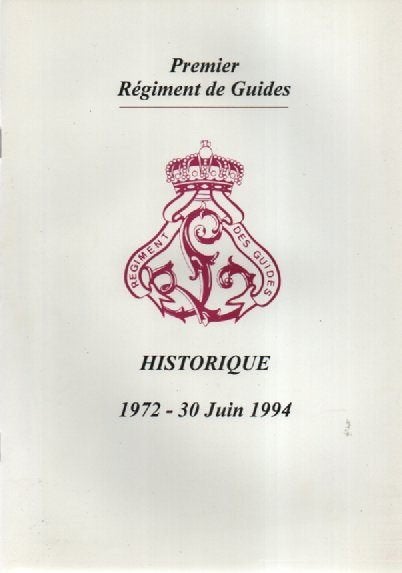 1er Régiment de Guides - Historique 1972-30 juin 1994, Neuf, Enlèvement ou Envoi, 1945 à nos jours, COLLECTIF